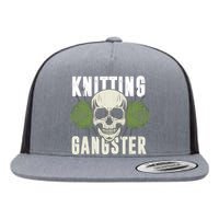 Knitting Funny Knitting Gangster Quote Knitting Lover Flat Bill Trucker Hat