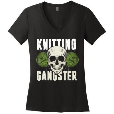 Knitting Funny Knitting Gangster Quote Knitting Lover Women's V-Neck T-Shirt