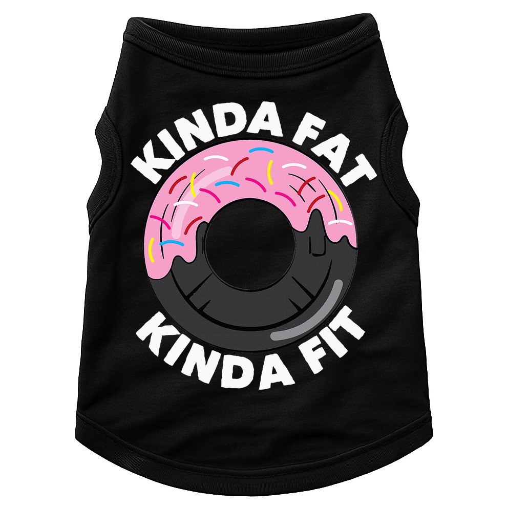 Kinda Fat Kinda Fit Fitness Workout Gift Doggie Tank