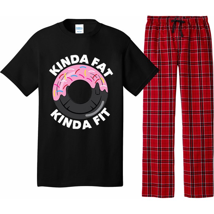 Kinda Fat Kinda Fit Fitness Workout Gift Pajama Set