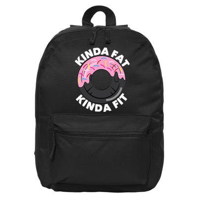 Kinda Fat Kinda Fit Fitness Workout Gift 16 in Basic Backpack