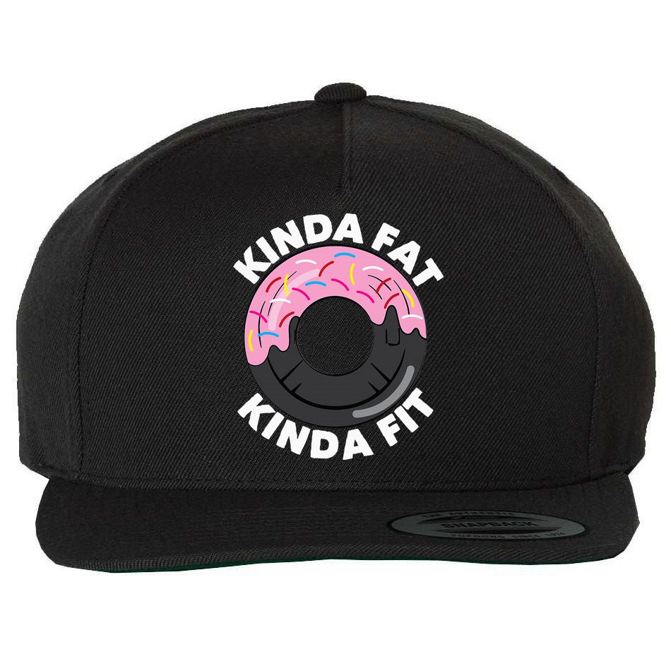 Kinda Fat Kinda Fit Fitness Workout Gift Wool Snapback Cap