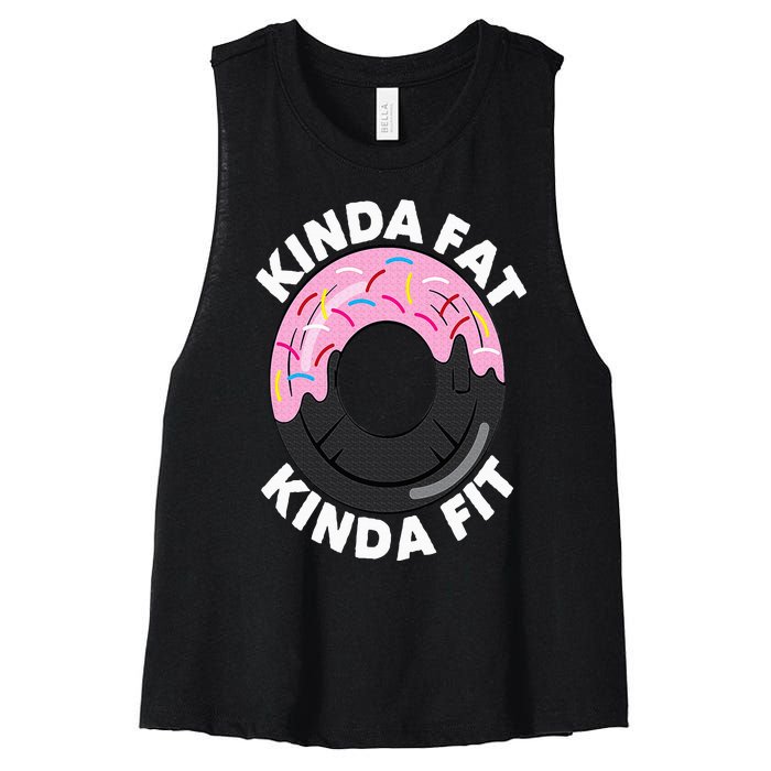 Kinda Fat Kinda Fit Fitness Workout Gift Kinda Fat Kinda Fit Women's Racerback Cropped Tank