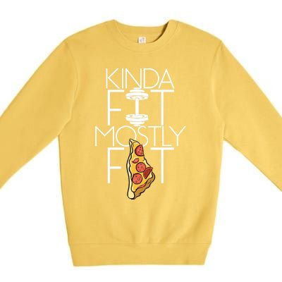 Kinda Fit Mostly Fat Fitness Workout Kinda Fit Mostly Fat Funny Gift Premium Crewneck Sweatshirt