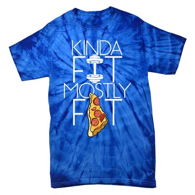 Kinda Fit Mostly Fat Fitness Workout Kinda Fit Mostly Fat Funny Gift Tie-Dye T-Shirt