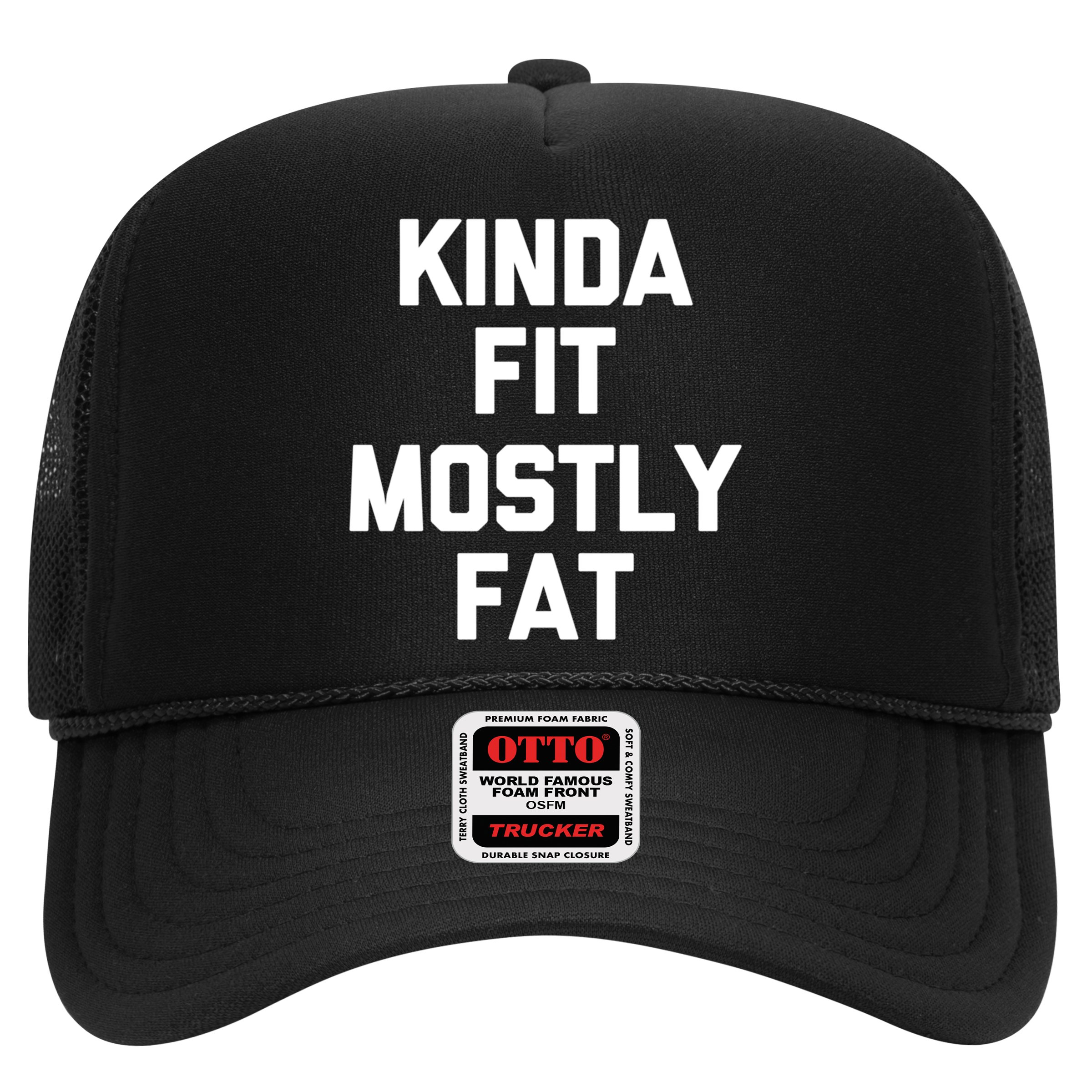 Kinda Fit (Mostly Fat) Funny Gift Funny Workout Fitness Running Gym Gift Hat