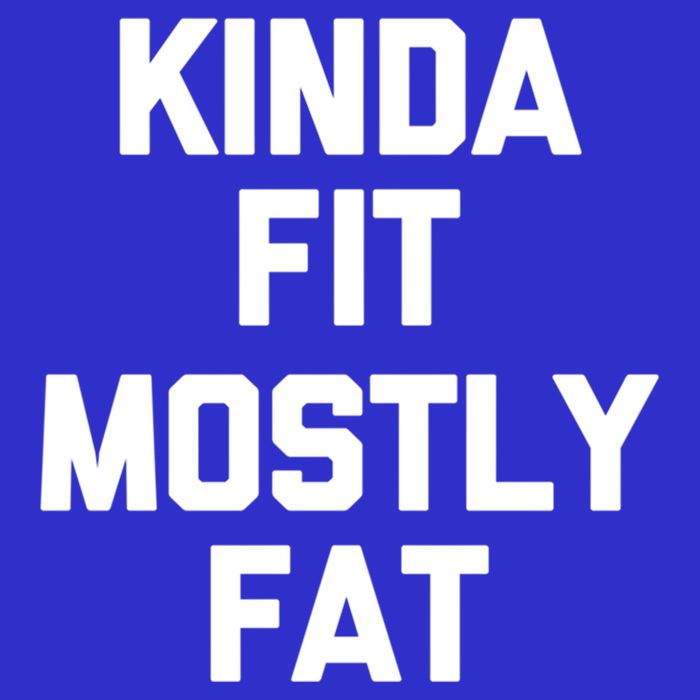 Kinda Fit (Mostly Fat) Funny Gift Funny Workout Fitness Running Gym Gift Womens T-Shirt