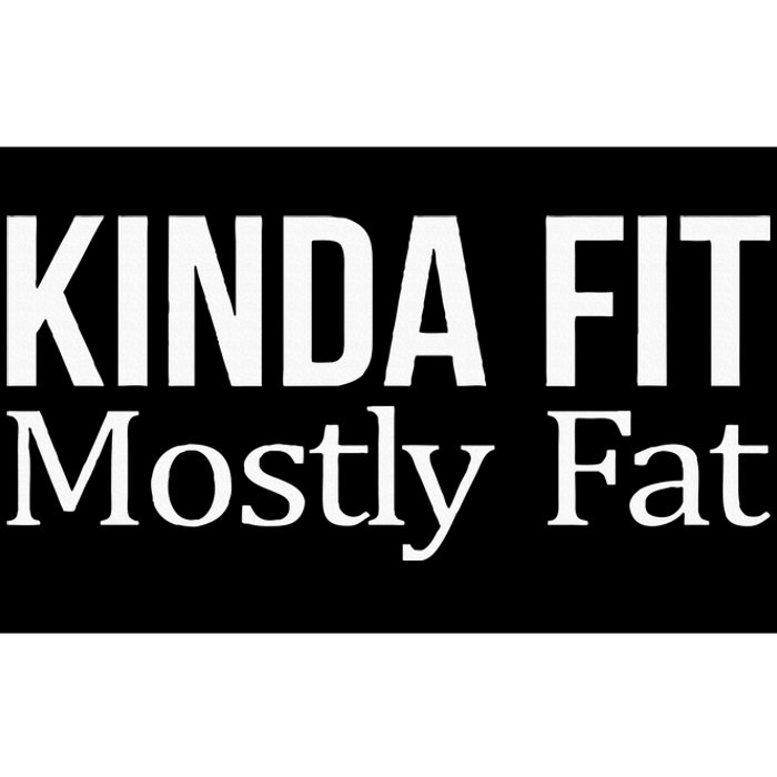 Kinda Fit Mostly Fat Bumper Sticker