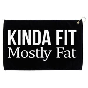 Kinda Fit Mostly Fat Grommeted Golf Towel