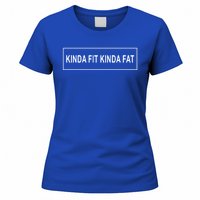 Kinda Fit Mostly Fat Funny Gift Women's T-Shirt