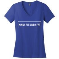 Kinda Fit Mostly Fat Funny Gift Women's V-Neck T-Shirt