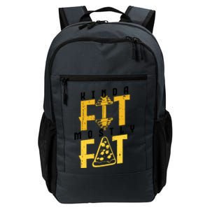 Kinda Fit Mostly Fat Pizza Lover Exercise Workout Fitness Meaningful Gift Daily Commute Backpack