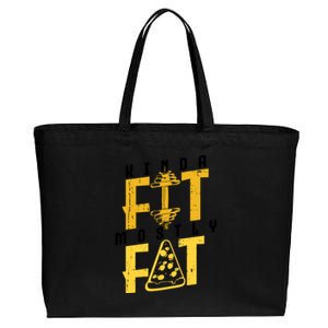 Kinda Fit Mostly Fat Pizza Lover Exercise Workout Fitness Meaningful Gift Cotton Canvas Jumbo Tote