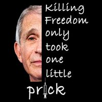 Killing Freedom Only Took One Little Prick Fauci Ouchie Flatbill Hat