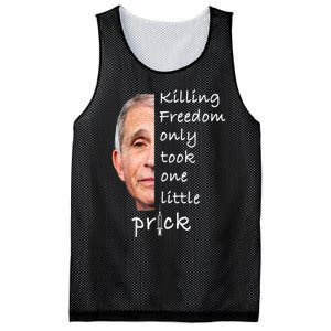 Killing Freedom Only Took One Little Prick Fauci Ouchie Mesh Reversible Basketball Jersey Tank