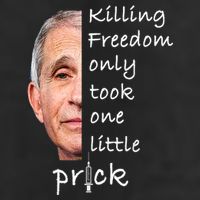 Killing Freedom Only Took One Little Prick Fauci Ouchie Golf Towel