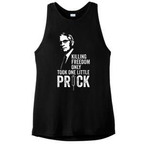 Killing Freedom Only Took One Little Prick Anti Dr Fauci Ladies PosiCharge Tri-Blend Wicking Tank