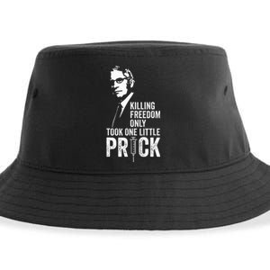 Killing Freedom Only Took One Little Prick Anti Dr Fauci Sustainable Bucket Hat