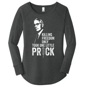 Killing Freedom Only Took One Little Prick Anti Dr Fauci Women's Perfect Tri Tunic Long Sleeve Shirt