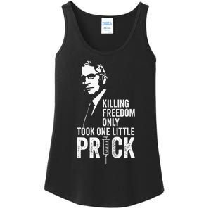 Killing Freedom Only Took One Little Prick Anti Dr Fauci Ladies Essential Tank