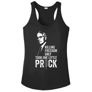 Killing Freedom Only Took One Little Prick Anti Dr Fauci Ladies PosiCharge Competitor Racerback Tank