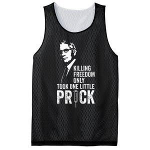 Killing Freedom Only Took One Little Prick Anti Dr Fauci Mesh Reversible Basketball Jersey Tank