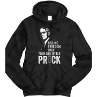 Killing Freedom Only Took One Little Prick Anti Dr Fauci Tie Dye Hoodie