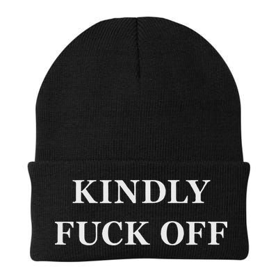 Kindly Fuck Off Would You  Beanie