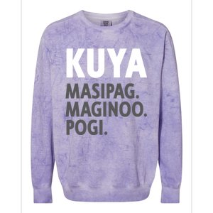 Kuya Filipino Older Brother Or Elder Brother Great Gift Funny Gift Colorblast Crewneck Sweatshirt