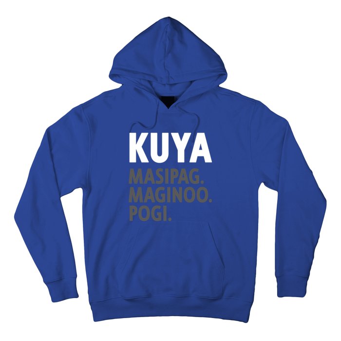 Kuya Filipino Older Brother Or Elder Brother Great Gift Funny Gift Hoodie