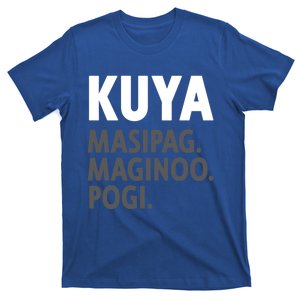 Kuya Filipino Older Brother Or Elder Brother Great Gift Funny Gift T-Shirt