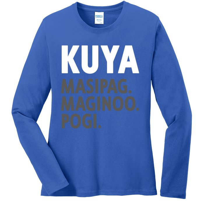 Kuya Filipino Older Brother Or Elder Brother Great Gift Funny Gift Ladies Long Sleeve Shirt