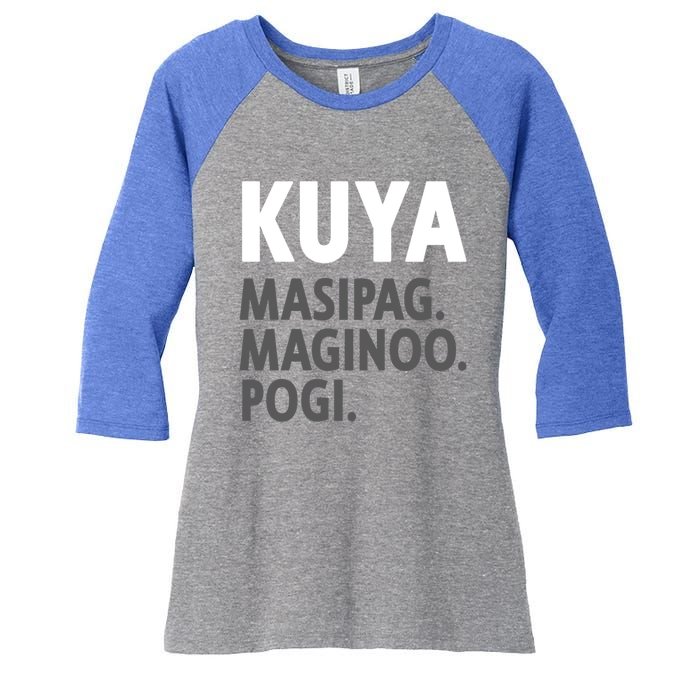 Kuya Filipino Older Brother Or Elder Brother Great Gift Funny Gift Women's Tri-Blend 3/4-Sleeve Raglan Shirt