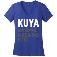 Kuya Filipino Older Brother Or Elder Brother Great Gift Funny Gift Women's V-Neck T-Shirt