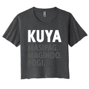 Kuya Filipino Older Brother Or Elder Brother Great Gift Funny Gift Women's Crop Top Tee