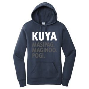 Kuya Filipino Older Brother Or Elder Brother Great Gift Funny Gift Women's Pullover Hoodie