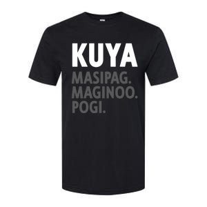 Kuya Filipino Older Brother Or Elder Brother Great Gift Funny Gift Softstyle CVC T-Shirt