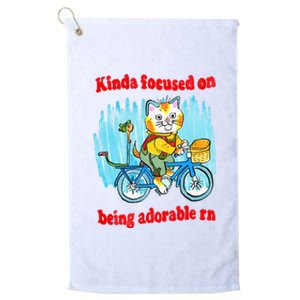 Kinda Focused On Being Adorable Platinum Collection Golf Towel