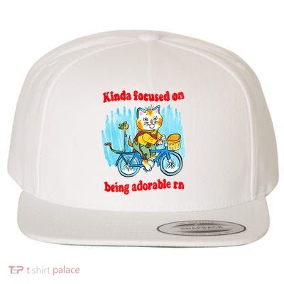 Kinda Focused On Being Adorable Wool Snapback Cap