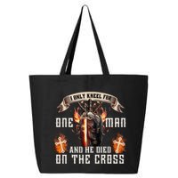 Kneel For One Man And He Died On The Cross 25L Jumbo Tote