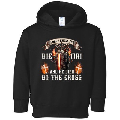 Kneel For One Man And He Died On The Cross Toddler Hoodie
