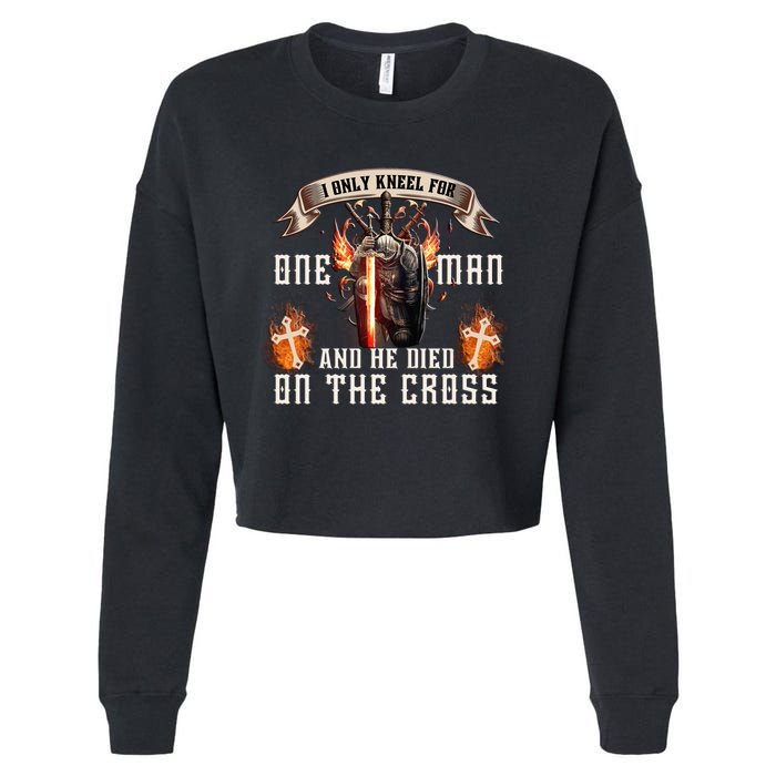 Kneel For One Man And He Died On The Cross Cropped Pullover Crew