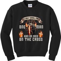 Kneel For One Man And He Died On The Cross Kids Sweatshirt