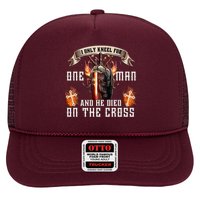 Kneel For One Man And He Died On The Cross Trucker Hat