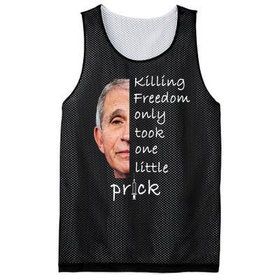 Killing Freedom Only Took One Little Prick Fauci Ouchie Mesh Reversible Basketball Jersey Tank