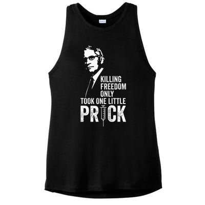 Killing Freedom Only Took One Little Prick Ladies PosiCharge Tri-Blend Wicking Tank