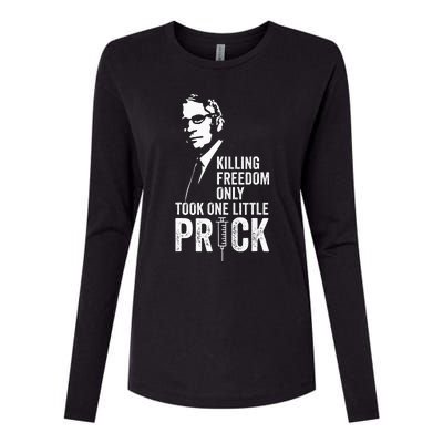 Killing Freedom Only Took One Little Prick Womens Cotton Relaxed Long Sleeve T-Shirt