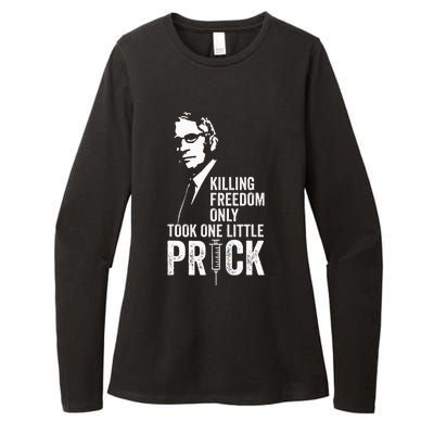 Killing Freedom Only Took One Little Prick Womens CVC Long Sleeve Shirt