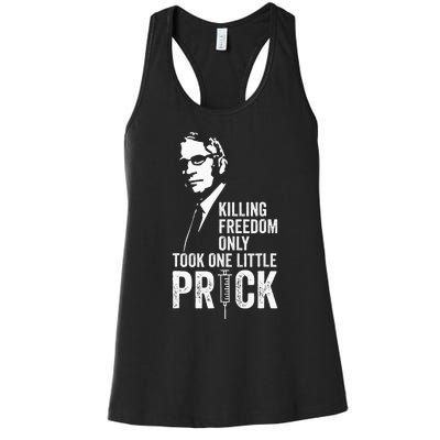 Killing Freedom Only Took One Little Prick Women's Racerback Tank