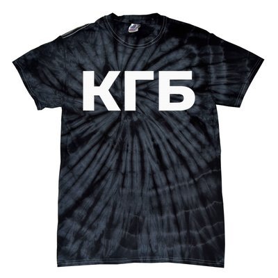 Kgb From Old Cccp Ussr Communist Party Russian Federation Tie-Dye T-Shirt